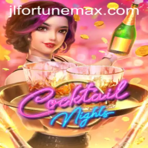 Exploring the Exciting World of CocktailNights: A Fortunemax Delight