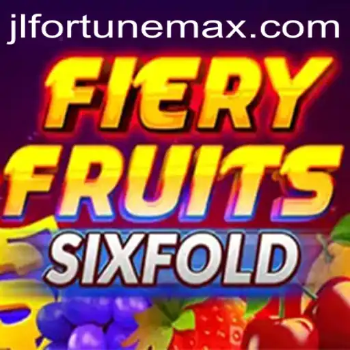 FieryFruitsSixFold: Unleashing Fun with a Touch of FortuneMax