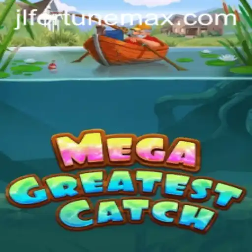 MegaGreatestCatch: Dive into the Adventure with FortuneMax