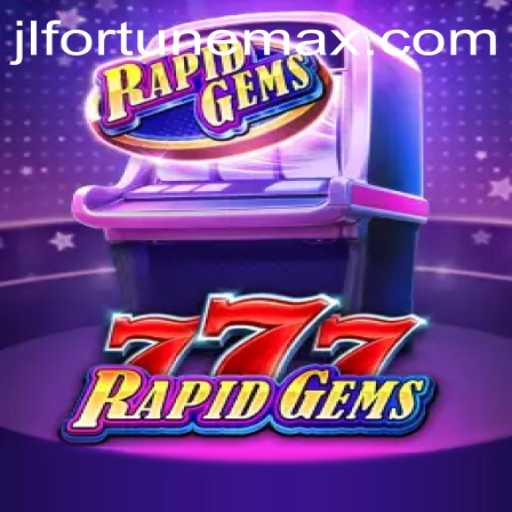 Experience the Thrill and Fortune in RapidGems777: A New Era of Interactive Gaming